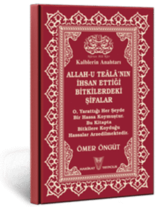 ALLAH-U TEÂLÂ’NIN İHSAN ETTİĞİ BİTKİLERDEKİ ŞİFALAR