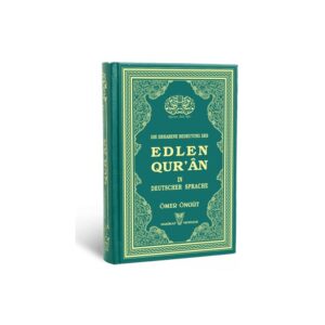 Die Erhabene Bedeutung Des EDLEN QUR’AN in Deutscher Sprache