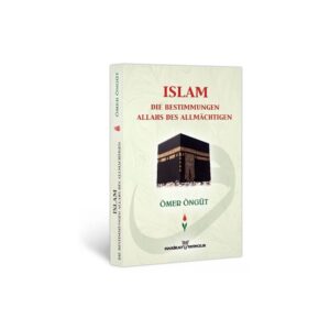 İslam Die Bestimmungen Allahs Des Allmachtigen